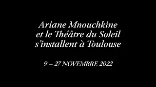 Aperçu / rencontre avec Ariane Mnouchkine organisée par le ThéâtredelaCité – CDN Toulouse Occitanie