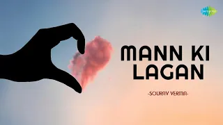 Mann Ki Lagan | Sourav Verma | Hindi Cover Song | Saregama Open Stage | Hindi Songs