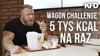 WAGON CHALLENGE - 5+ TYS KCAL NA RAZ! - KFD