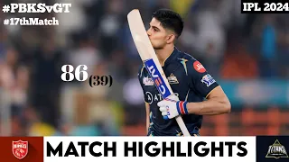 Gujarat Titans Vs Punjab Kings 17th Match Highlights 2024 | IPL 2024 | PBKS VS GT |Match Highlights