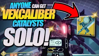 SOLO Vexcalibur LEGENDARY EASY! ANYONE can get Catalysts on Node.Ovrd.Avalon SOLO!  Destiny 2