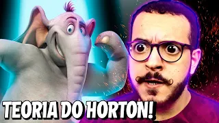 HORTON E O MUNDO DOS QUEM! - Teoria