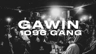 1096 GANG - GAWIN LIVE PERFORMANCE