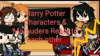 Harry Potter Characters React to each other/ premiere!!/happy