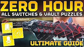 Destiny 2: Outbreak Perfected Zero Hour ULTIMATE GUIDE - All Switches & Vault Puzzles Guide - How To