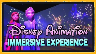 Disney Animation Immersive Experience | Vlog & Review