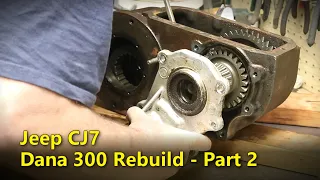 Dana 300 Rebuild 2 of 4 | Project Rowdy Ep033