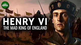 Henry VI - The Mad King of England Documentary