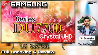 Samsung 50DU7700 4K | New ⚡ DU Series Samsung | Full Review & Unboxing TizenOS Ver.24 @TechWay7.0