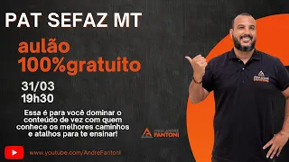 SEFAZ MT - PROCESSO ADMINISTRATIVO TRIBUTÁRIO