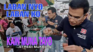 STREET MUKBANG l Gen. Guillermo Eleazar l Laban nyo LabAn ko l Kain Muna Tayo