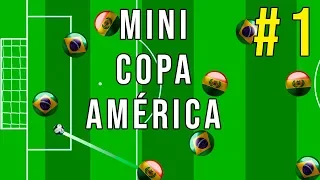 MINI COPA AMÉRICA 1 (Fase de Grupos)