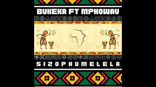 Bukeka feat. Mpho.Wav - Sizophumelela || Afro House Source | #afrohouse