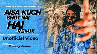 EMIWAY - AISA KUCH SHOT NAHI HAI (REMIX) (UNOFFICIAL MUSIC VIDEO) (MHN ALBUM)