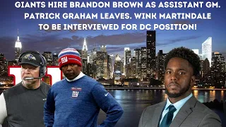 New York Giants | News Giants Hire Brandon Brown as Assistant GM, Wink Martindale Being Interviewed