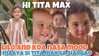 LILO And KOA NASA MOOD INAAYA ANG KAPATID NG KANYANG MAMA ANDI NA SI TITA MAX NA MAGPUNTA SA SIARGAO