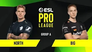 CS:GO - North vs. BIG [Nuke] Map 3 - Group A - ESL EU Pro League Season 10