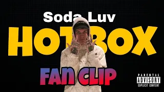 Soda Luv - HOTBOX (official fan clip,2021)(By.FroFamusic)