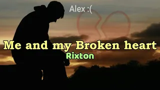 Rixton - Me and my Broken Heart