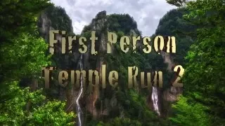 First Person Temple Run 2