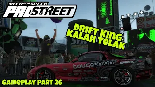 Kita Taklukan Sang Drift King‼️| Gameplay Need For Speed Pro Street Part 26