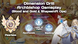 Dimension Drill (Blood and Gold & Shapeshift Ops) Archbishop - Peerless (05-29-2024) | ROO Global