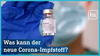 Neuer Impfstoff: Was ist an Novavax anders? | hessenschau