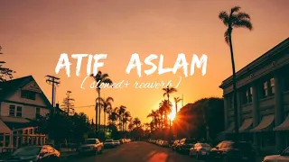 Atif Aslam Mashup 2023 | Aman | Tu Jane Na | Tera Hone Laga Hoon | Doorie | Chill Trap Beats