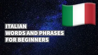 Italian words and phrases for absolute beginners. Learn Italian language easily. (16 topics).