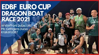 MY LAST RIDE FOR TEAM KRAKENS EDBF Euro Cup Dragon Boat Race 2021 Waterfront Dubai UAE