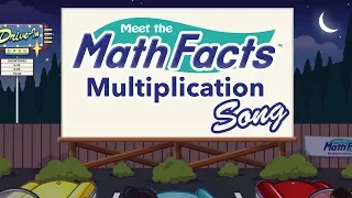 Meet the Math Facts - Multiplication Song