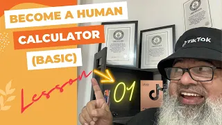 Become A Human Calculator (Basic) - Lesson 01