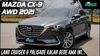 Land Cruiser & Palisade Kalah Gede Ama Ini! Mazda CX9 2021 Tampan & Berani!