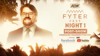 AEW FYTER FEST POST SHOW | 07/01/20