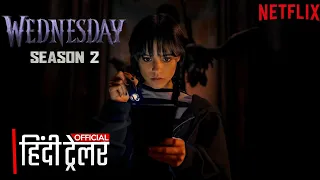 Wednesday Season 2 Trailer in hindi | Netflix Series | Jenna Ortega |