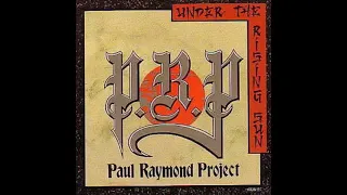 Paul Raymond Project -  Now And Till Forever (Melodic Hard Rock)