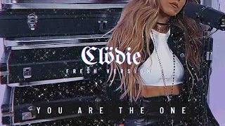 Clödie - You Are The One | F R E S H  V E R S I O N