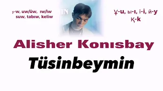 Alisher Konısbay - Tüsinbeymin