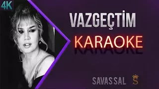 Vazgeçtim (KARAOKE)