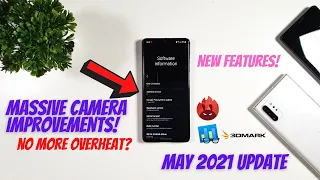 Samsung Galaxy S21 Ultra May 2021 Update - Camera Overheat Fixed?