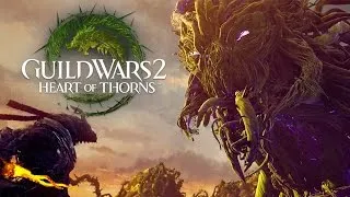 Guild Wars 2: Heart of Thorns - Launch Trailer