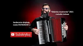 GŁĘBOKA STUDZIENKA | KOCHANYM DZIADKOM | WERSJA 2021 | AKORDEON | BOSSMusicLomza