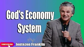 God's Economy System   Jentezen Franklin