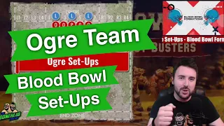 Ogre Team Set-Up Formations for Blood Bowl - Blood Bowl 2020 (Bonehead Podcast)