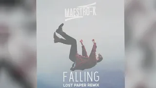 [Progressive House] Maestro K - Falling (Lost Paper Remix)