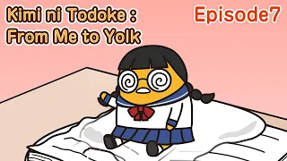 【Kimi ni Todoke: From Me to Yolk】Episode07【GudetamaFreestyle】