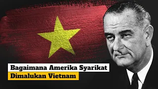 Bagaimana Amerika Syarikat Kalah Dalam Perang Dengan Vietnam