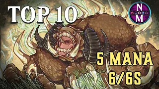 MTG Top 10: 5-mana 6/6s | Magic: the Gathering | Episode 458