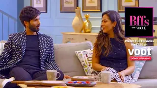 I Have Been Cheated On, Says Shahid Kapoor | BFFs With Vogue