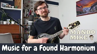 Music for a Found Harmonium - Mandolin Lesson (Advanced)